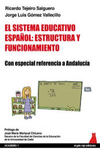 EL SISTEMA EDUCATIVO ESPAñOL: ESTRUCTURA Y FUNCIONAMIENTO: portada