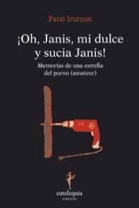 ¡Oh, Janis, mi dulce y sucia Janis!: portada