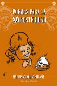 POEMAS PARA LA NO POSTERIDAD: portada