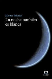 NOCHE TAMBIEN ES BLANCA,LA: portada