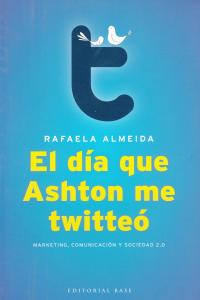 EL DA QUE ASHTON ME TWITTE: portada