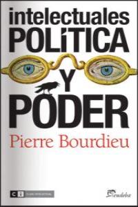 INTELECTUALES POLITICA Y PODER: portada