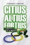 CITIUS ALTIUS FORTIUS: portada