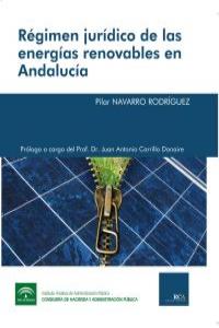 Rgimen jurdico de las energas renovables en Andaluca: portada