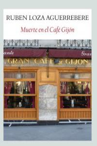 MUERTE EL EL CAFé GIJóN: portada