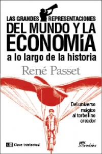 Las grandes representaciones del mundo y la economa 2 edic: portada