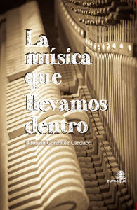 LA MÚSICA QUE LLEVAMOS DENTRO: portada
