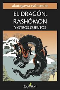 EL DRAGN, RASHOMON Y OTROS CUENTOS: portada