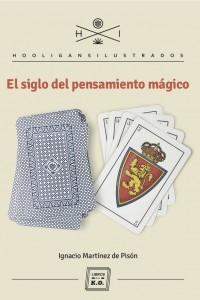 El siglo del pensamiento mágico: portada