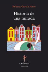 Historia de una mirada: portada