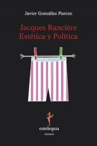 JACQUES RANCIRE: ESTTICA Y POLTICA: portada