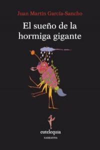 SUEÑO DE LA HORMIGA GIGANTE,EL: portada