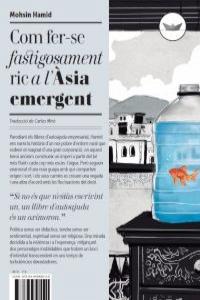 Com fer-se fastigosament ric a l'sia emergent: portada