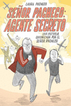 SEÑOR PACHECO: AGENTE SECRETO: portada