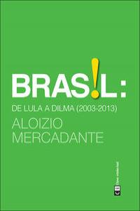 Brasil: de Lula a Dilma (2003-2013): portada