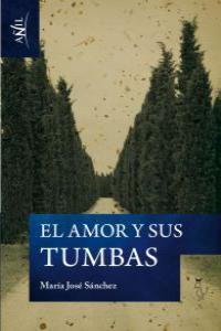 AMOR Y SUS TUMBAS, EL: portada