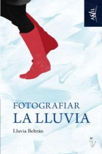 FOTOGRAFIAR LA LLUVIA: portada