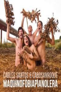 Maquinofòbiapianolera - Carles Santos & CaboSanRoque: portada