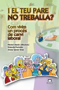I EL TEU PARE NO TREBALLA?: portada