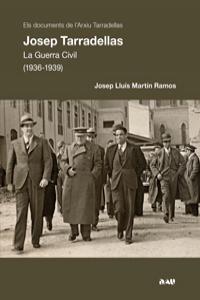 JOSEP TARRADELLAS.  LA GUERRA CIVIL (1936 -1939): portada