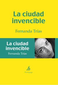 CIUDAD INVENCIBLE,LA: portada