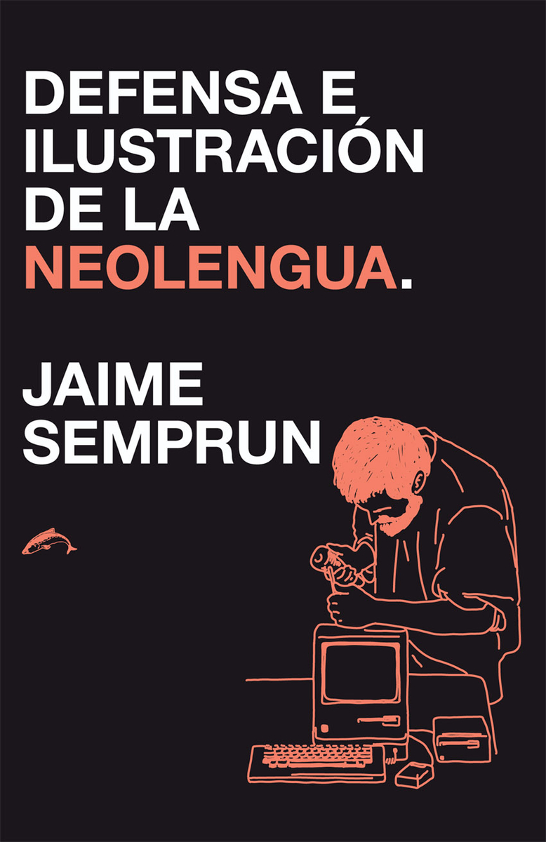 Defensa e ilustración de la neolengua: portada
