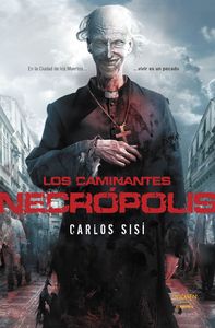 LOS CAMINANTES: NECROPOLIS: portada