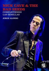 Nick Cave & The Bad Seeds. Compartiendo las semillas: portada