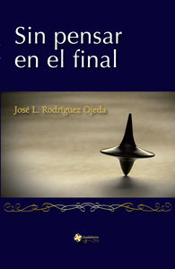 Sin pensar en el final: portada