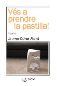 VS A PRENDRE LA PASTILLA!: portada