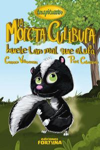 LA MOFETA CULIBUFA HUELE TAN MAL QUE ATUFA: portada