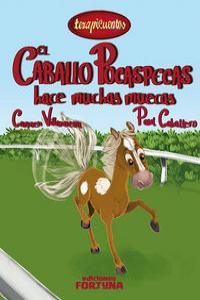 EL CABALLO POCASPECAS HACE MUCHAS MUECAS: portada