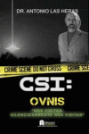 CSI OVNIS: Lo que vieron los astronautas: portada