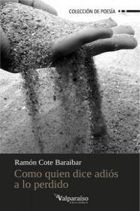 COMO QUIEN DICE ADIÓS A LO PERDIDO: portada