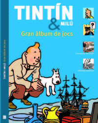 TINTIN I MILU GRAN ALBUM DE JOCS - CAT: portada