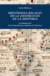 BREVÍSSIMA RELACIÓ DE LA DESTRUCCÓ DE LA HISTÒRIA - CAT: portada