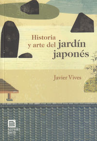 HISTORIA Y ARTE DEL JARDIN JAPONES: portada