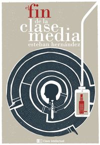 El fin de la clase media 2ª edición: portada