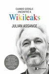 Cuando google encontró a Wikileaks: portada