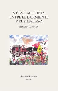 Métase mi Prieta, entre el durmiente y el silbatazo: portada