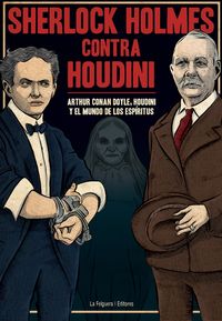 SHERLOCK HOLMES CONTRA HOUDINI: portada