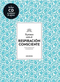 TU PRIMERA SESIN DE RESPIRACIN CONSCIENTE: portada