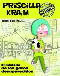 PRISCILLA KRAIM 2. EL MISTERIO DE LOS GATOS DESAPARECIDOS: portada