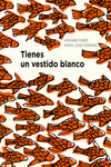 Tienes un vestido blanco: portada
