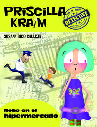 PRISCILLA KRAIM 3. ROBO EN EL HIPERMERCADO: portada