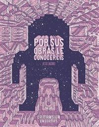 POR SUS OBRAS LE CONOCERéIS: portada