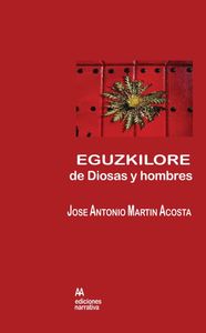 Eguzkilore, de Diosas y Hombres: portada