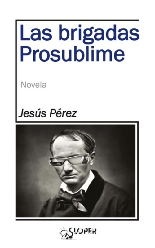 LAS BRIGADAS PROSUBLIME: portada