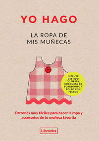 YO HAGO LA ROPA DE MIS MUECAS (4ED): portada