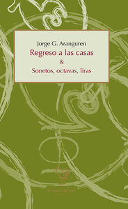 REGRESO A LAS CASAS & SONETOS, OCTAVAS, LIRAS: portada